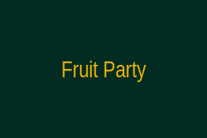 Fruit Party