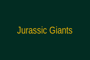 Jurassic Giants