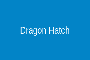 Dragon Hatch