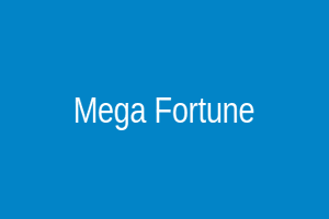 Mega Fortune