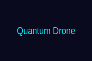 Quantum Drone
