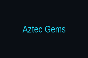 Aztec Gems