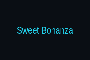Sweet Bonanza