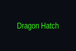 Dragon Hatch