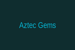 Aztec Gems