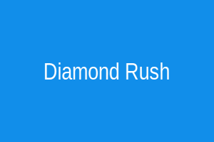 Diamond Rush Slot