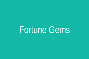 Fortune Gems