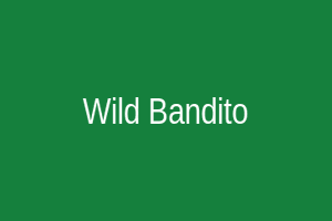 Wild Bandito