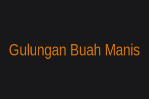 Gulungan Buah Manis