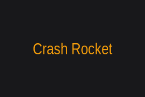 Crash Rocket