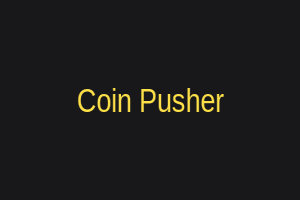 Coin Pusher Mania