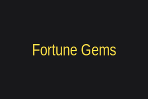 Fortune Gems