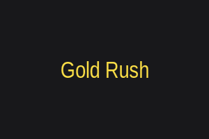 Gold Rush