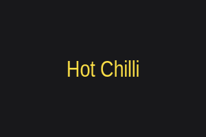 Hot Chilli