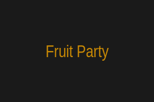 Fruit Party