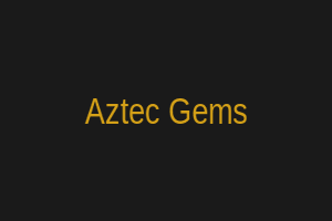 Aztec Gems