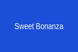 Sweet Bonanza