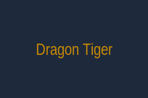 Dragon Tiger