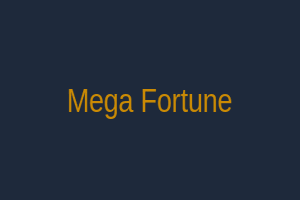 Mega Fortune