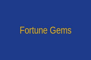 Fortune Gems