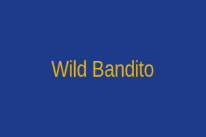 Wild Bandito