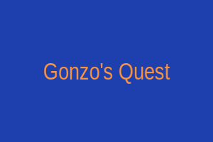 Gonzo's Quest