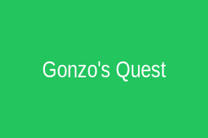 Gonzo's Quest