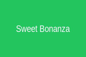 Sweet Bonanza