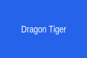 Dragon Tiger
