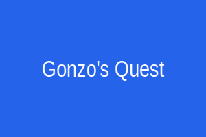 Gonzo's Quest