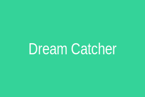 Dream Catcher