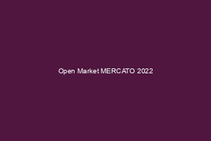 Open Market MERCATO 2022