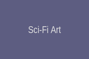 Sci-Fi Art