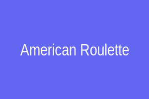 American Roulette