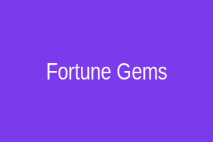 Fortune Gems