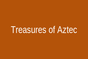 Treasures of Aztec
