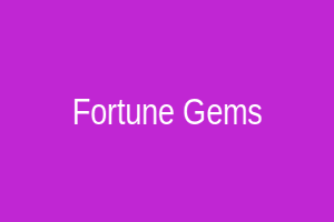 Fortune Gems