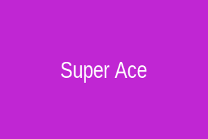 Super Ace