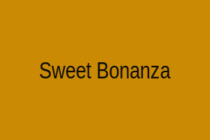 Sweet Bonanza