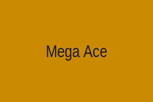 Mega Ace