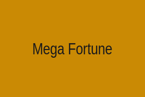 Mega Fortune