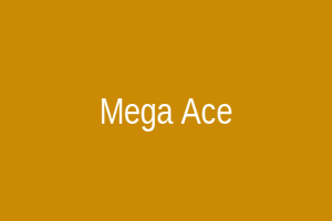 Mega Ace