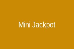 Mini Jackpot