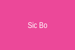 Sic Bo