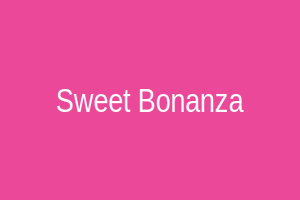 Sweet Bonanza