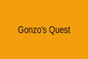 Gonzo's Quest