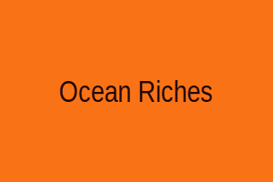 Ocean Riches