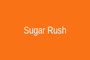 Sugar Rush