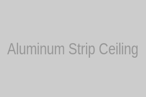 Aluminum Strip Ceiling supplier Johor bahru (JB) | Awning Supplier Johor Bahru (JB)