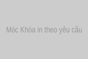 Móc khóa in theo yêu cầu